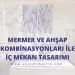 mermer ahsap ic mekan dekorasyonu