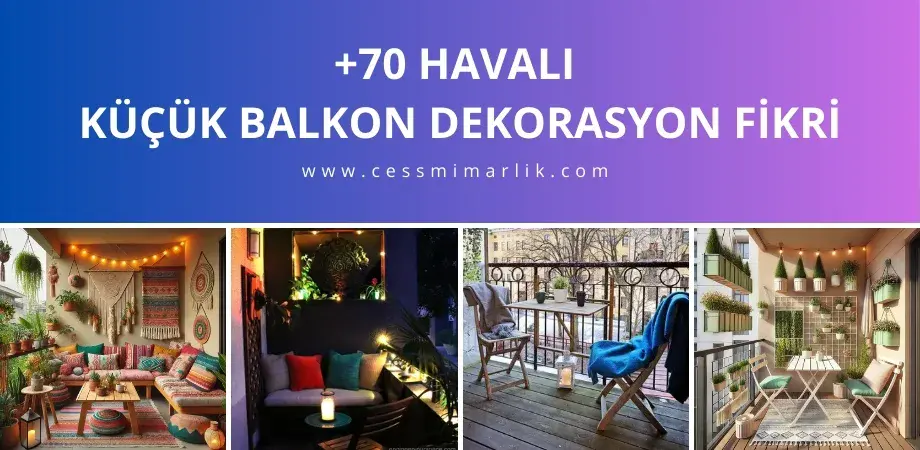 +70 Havalı Küçük Balkon Dekorasyon Fikri